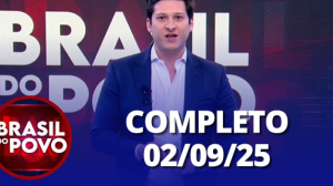 Brasil do Povo (02/09/2025) | Completo