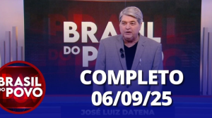 Brasil do Povo (06/09/25) | Completo