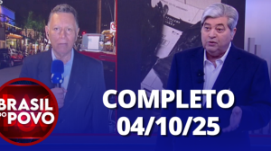 Brasil do Povo (04/10/25) | Completo