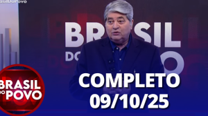 Brasil do Povo (09/10/25) | Completo