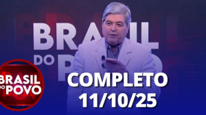 Brasil do Povo (11/10/2025) | Completo