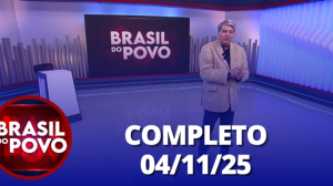 Brasil do Povo (04/11/25) | Completo