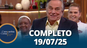 Companhia Certa: Fábio Porchat (19/07/25) | Completo