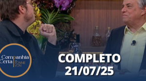 Companhia Certa: Fábio Porchat  (21/07/2025) | Completo