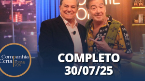 Companhia Certa: Nasi (30/07/2025) | Completo