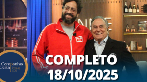 Companhia Certa: Fernando Caruso (18/10/25) | Completo