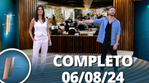 TV Fama (06/08/24) | Completo