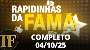Rapidinhas da Fama (04/10/25) | Completo