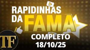 Rapidinhas da Fama (18/10/25) | Completo