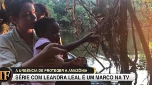 COP30: Série sobre preservação ambiental foi marco na TV