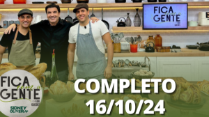 Fica com a Gente (16/10/24) | Completo