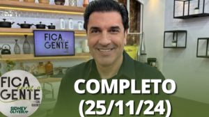 Fica com a Gente (25/11/24) | Completo