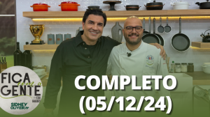 Fica com a Gente (05/12/24) | Completo