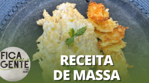 Fusilli ao molho alfredo com crocante de mandioca | Fica com a Gente