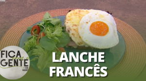 Croque Madame: Aprenda a fazer o famoso lanche francês | Fica com a Gente