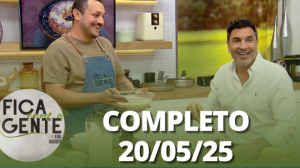 Fica com a Gente (20/05/25) | Completo