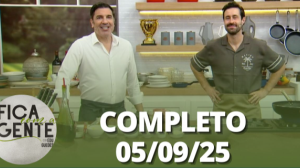 Fica com a Gente (05/09/25) | Completo