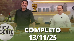 Fica com a Gente (13/11/25) | Completo
