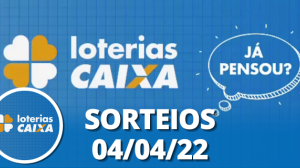 Loterias CAIXA: Super Sete, Quina Lotofácil e Lotomania 04/04/2022