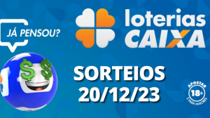 Loterias CAIXA: +Milionária, Quina, Lotofácil e mais 20/12/2023