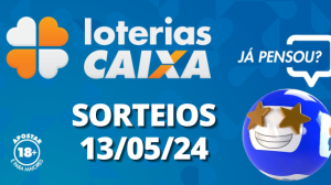 Loterias CAIXA: Quina, Super Sete e mais 13/05/2024