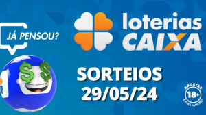 Loterias CAIXA: +Milionária, Quina, Lotofácil e mais 29/05/2024