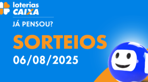 Loterias CAIXA: +Milionária, Super Sete e mais 06/08/2025