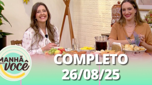 Manhã com Você (26/08/25) | Completo