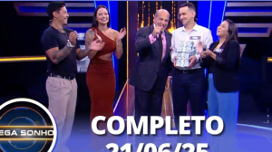 Mega Sonho: Victória Villarim e Gabriel Yoshimoto (21/06/25) | Completo