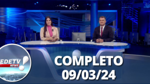 RedeTV News (09/03/24) | Completo