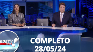 RedeTV! News (28/05/24) | Completo