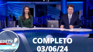 RedeTV News (03/06/24) | Completo