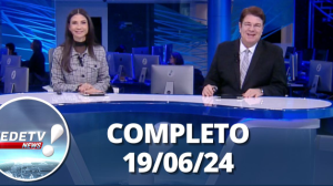 RedeTV News (19/06/24) | Completo