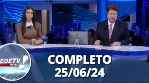 RedeTV! News (25/06/24) | Completo