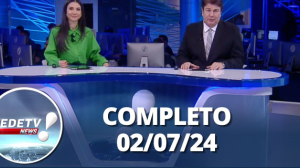 RedeTV! News (02/07/24) | Completo