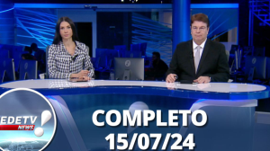 RedeTV News (15/07/24) | Completo