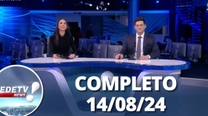 RedeTV News (14/08/24) | Completo