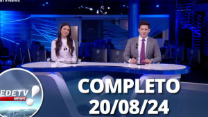 RedeTV News (20/08/24) | Completo