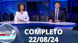 RedeTV News (22/08/24) | Completo