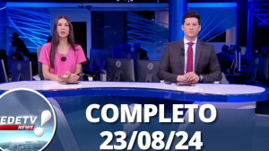 RedeTV News (23/08/24) | Completo