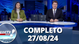 RedeTV News (27/08/24) | Completo