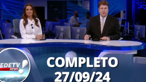 RedeTV News (27/09/24) | Completo