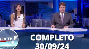 RedeTV News (30/09/24) | Completo