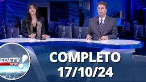 RedeTV News (17/10/24) | Completo