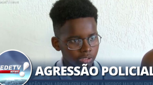 População acha a abordagem policial a negros mais violenta