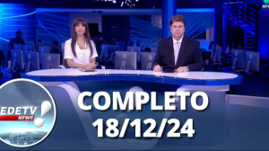 RedeTV News (18/12/24) | Completo