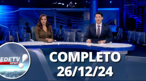 RedeTV News (26/12/24) | Completo