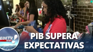 PIB brasileiro deve superar expectativas e ficar acima de 3%