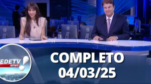 RedeTV News (04/03/25) | Completo