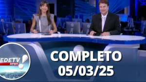 RedeTV News (05/03/25) | Completo